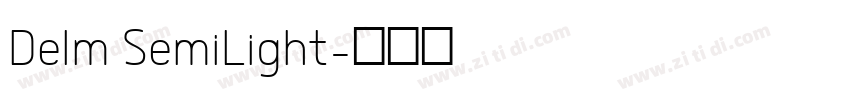 Delm SemiLight字体转换